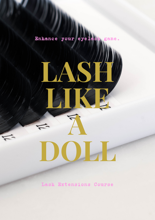 Lash Like A Doll Eyelash Extensions Class